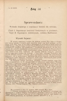 [Kadencja VII, sesja IV, al. 54] Alegata do Sprawozdań Stenograficznych z Czwartej Sesyi Siódmego Peryodu Sejmu Krajowego Królestwa Galicyi i Lodomeryi z Wielkiem Księstwem Krakowskiem z roku 1898/9. Alegat 54