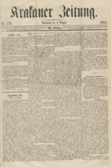 Krakauer Zeitung.Jg.8, Nr. 176 (3 August 1864) + dod.