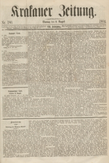 Krakauer Zeitung.Jg.8, Nr. 180 (8 August 1864)