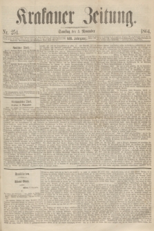Krakauer Zeitung.Jg.8, Nr. 254 (5 November 1864)