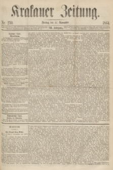 Krakauer Zeitung.Jg.8, Nr. 259 (11 November 1864)