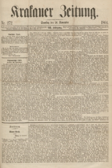 Krakauer Zeitung.Jg.8, Nr. 272 (26 November 1864)