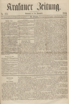 Krakauer Zeitung.Jg.8, Nr. 275 (30 November 1864)