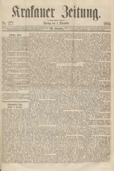Krakauer Zeitung.Jg.8, Nr. 277 (2 December 1864)