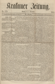 Krakauer Zeitung.Jg.8, Nr. 279 (5 December 1864)