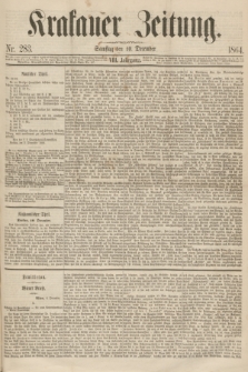 Krakauer Zeitung.Jg.8, Nr. 283 (10 December 1864)