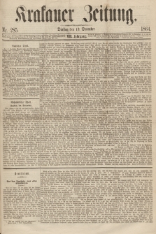 Krakauer Zeitung.Jg.8, Nr. 285 (13 December 1864)