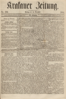 Krakauer Zeitung.Jg.8, Nr. 288 (16 December 1864)