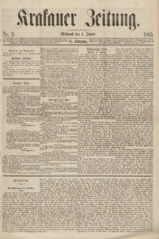 Krakauer Zeitung.Jg.9, Nr. 3 (4 Jänner 1865)