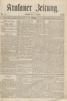 Krakauer Zeitung.Jg.9, Nr. 8 (11 Jänner 1865)