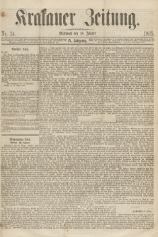 Krakauer Zeitung.Jg.9, Nr. 14 (18 Jänner 1865)