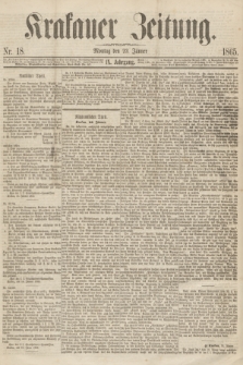 Krakauer Zeitung.Jg.9, Nr. 18 (23 Jänner 1865)