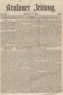 Krakauer Zeitung.Jg.9, Nr. 20 (25 Jänner 1865)