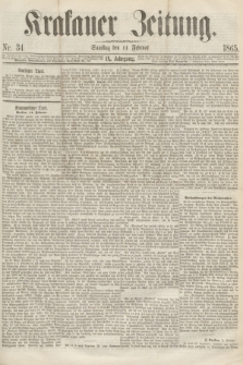 Krakauer Zeitung.Jg.9, Nr. 34 (11 Februar 1865)