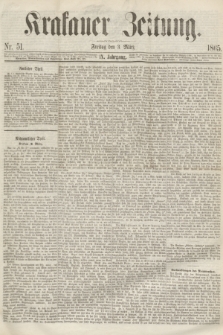 Krakauer Zeitung.Jg.9, Nr. 51 (3 März 1865)