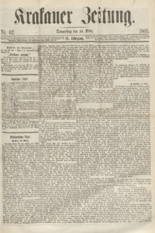 Krakauer Zeitung.Jg.9, Nr. 62 (16 März 1865)