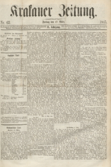 Krakauer Zeitung.Jg.9, Nr. 63 (17 März 1865)