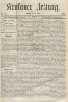 Krakauer Zeitung.Jg.9, Nr. 65 (20 März 1865)