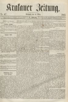 Krakauer Zeitung.Jg.9, Nr. 67 (22 März 1865)