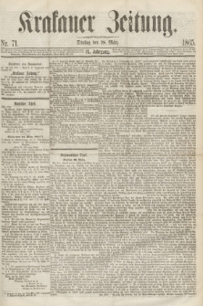 Krakauer Zeitung.Jg.9, Nr. 71 (28 März 1865)