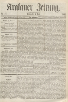Krakauer Zeitung.Jg.9, Nr. 77 (4 April 1865)