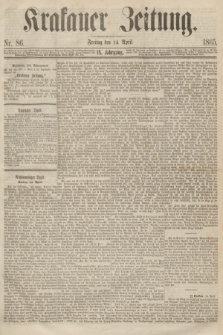 Krakauer Zeitung.Jg.9, Nr. 86 (14 April 1865)
