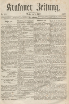 Krakauer Zeitung.Jg.9, Nr. 93 (24 April 1865)