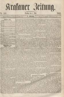Krakauer Zeitung.Jg.9, Nr. 100 (2 Mai 1865)