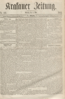 Krakauer Zeitung.Jg.9, Nr. 105 (9 Mai 1865)