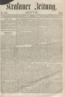 Krakauer Zeitung.Jg.9, Nr. 108 (12 Mai 1865)