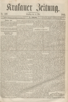 Krakauer Zeitung.Jg.9, Nr. 109 (13 Mai 1865)