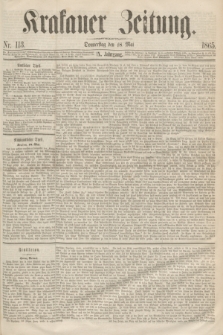 Krakauer Zeitung.Jg.9, Nr. 113 (18 Mai 1865)