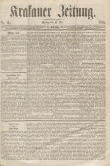 Krakauer Zeitung.Jg.9, Nr. 114 (19 Mai 1865)