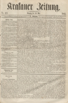 Krakauer Zeitung.Jg.9, Nr. 121 (29 Mai 1865)