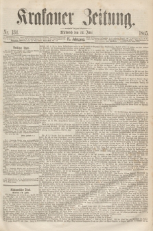 Krakauer Zeitung.Jg.9, Nr. 134 (14 Juni 1865)