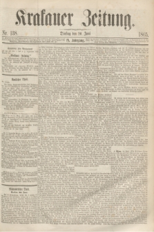 Krakauer Zeitung.Jg.9, Nr. 138 (20 Juni 1865)