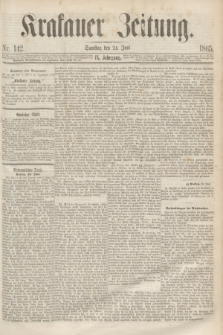 Krakauer Zeitung.Jg.9, Nr. 142 (24 Juni 1865)