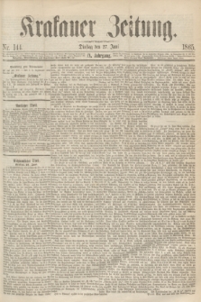 Krakauer Zeitung.Jg.9, Nr. 144 (27 Juni 1865)