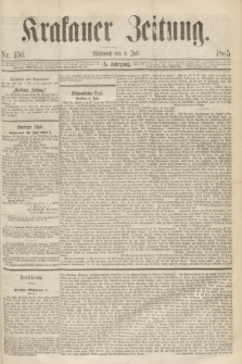 Krakauer Zeitung.Jg.9, Nr. 150 (5 Juli 1865)