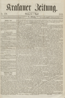 Krakauer Zeitung.Jg.9, Nr. 178 (7 August 1865)