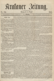 Krakauer Zeitung.Jg.9, Nr. 184 (14 August 1865)