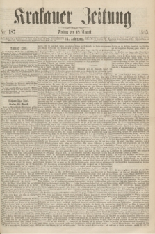 Krakauer Zeitung.Jg.9, Nr. 187 (18 August 1865) + dod.