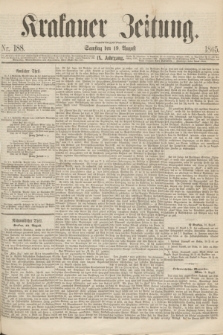 Krakauer Zeitung.Jg.9, Nr. 188 (19 August 1865)