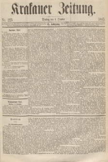 Krakauer Zeitung.Jg.9, Nr. 225 (3 October 1865)