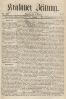 Krakauer Zeitung.Jg.9, Nr. 239 (19 October 1865)