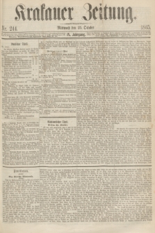 Krakauer Zeitung.Jg.9, Nr. 244 (25 October 1865)