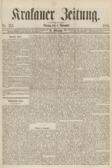 Krakauer Zeitung.Jg.9, Nr. 253 (6 November 1865) + dod.