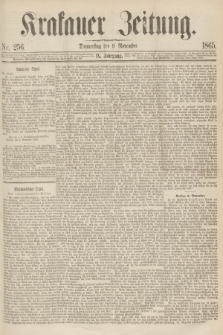Krakauer Zeitung.Jg.9, Nr. 256 (9 November 1865)
