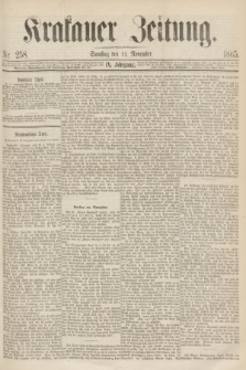 Krakauer Zeitung.Jg.9, Nr. 258 (11 November 1865)