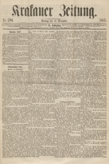 Krakauer Zeitung.Jg.9, Nr. 286 (15 December 1865)